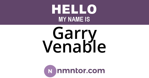 Garry Venable