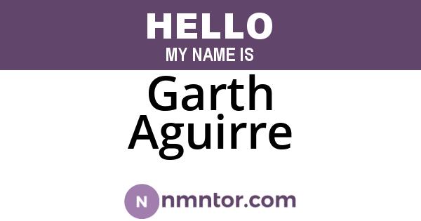 Garth Aguirre