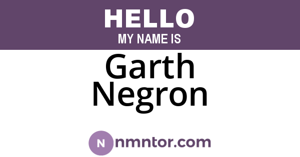 Garth Negron