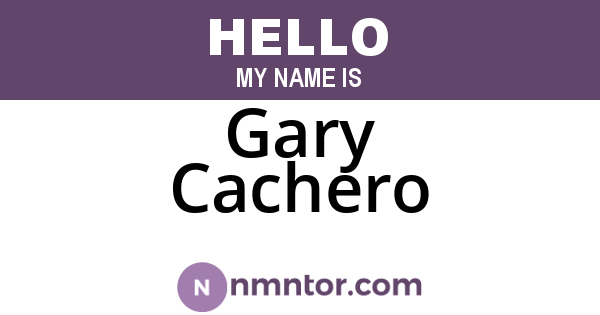 Gary Cachero