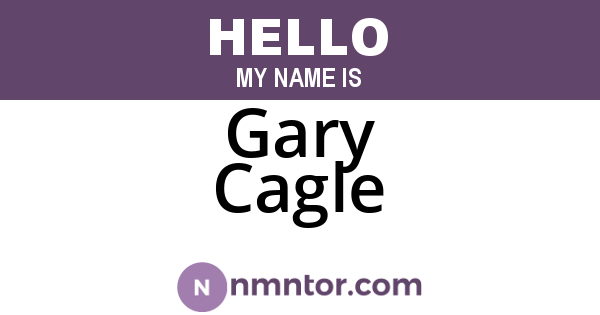 Gary Cagle