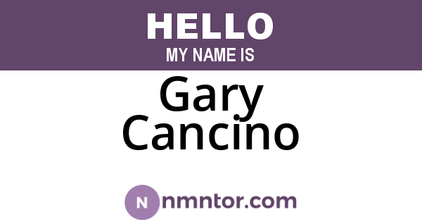 Gary Cancino