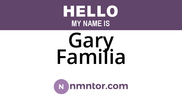 Gary Familia