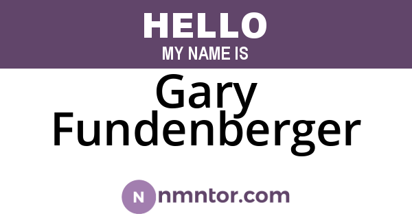 Gary Fundenberger