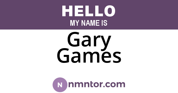 Gary Games