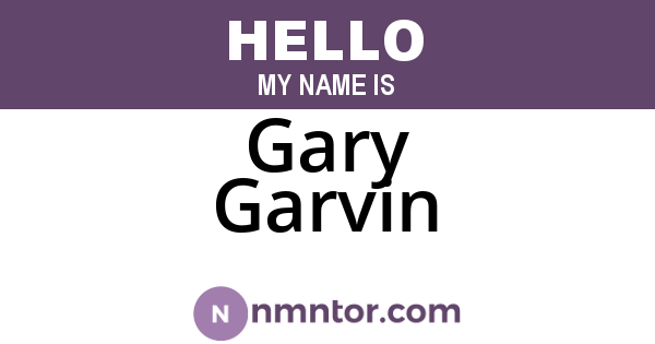 Gary Garvin