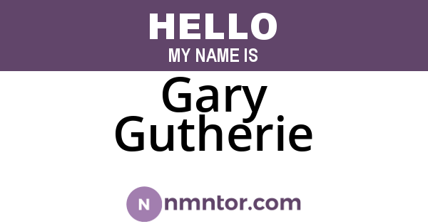 Gary Gutherie