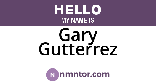 Gary Gutterrez