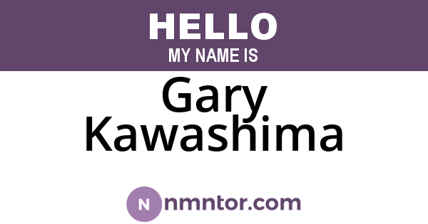 Gary Kawashima