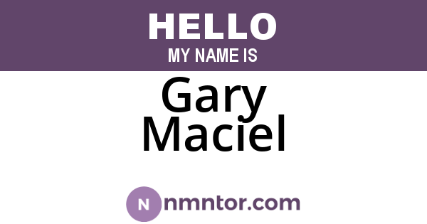 Gary Maciel