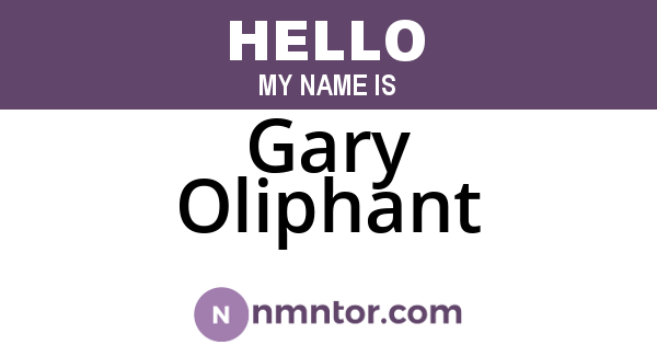 Gary Oliphant