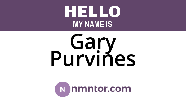 Gary Purvines