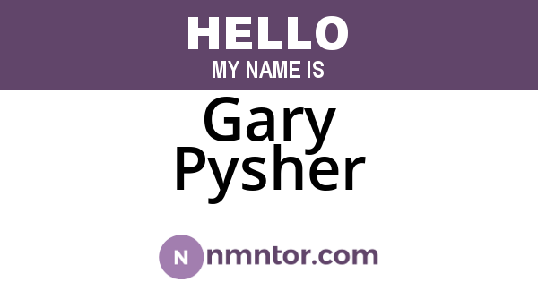 Gary Pysher