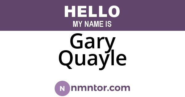 Gary Quayle