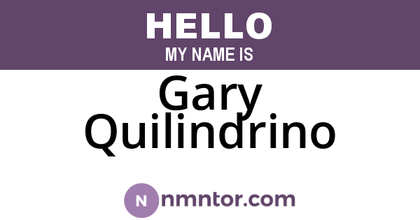 Gary Quilindrino