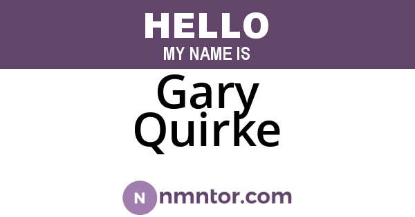 Gary Quirke