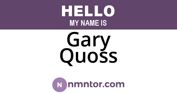 Gary Quoss