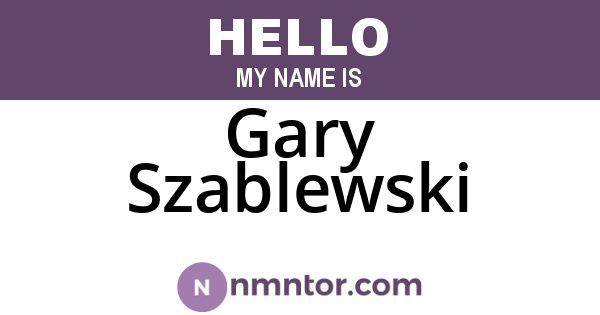 Gary Szablewski