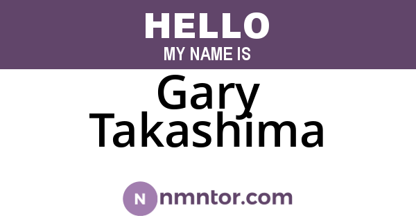 Gary Takashima