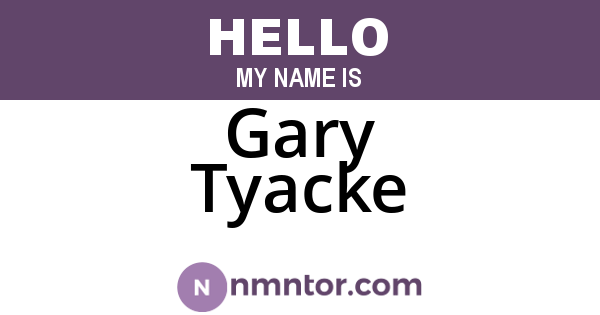 Gary Tyacke