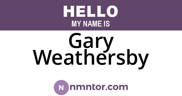 Gary Weathersby