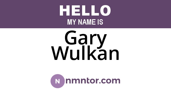 Gary Wulkan