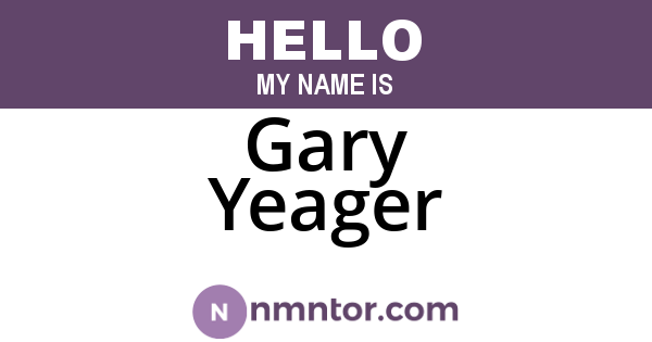 Gary Yeager