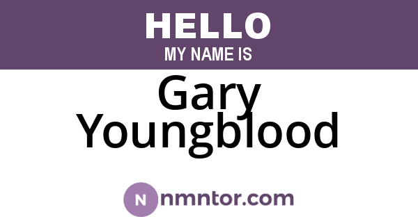 Gary Youngblood