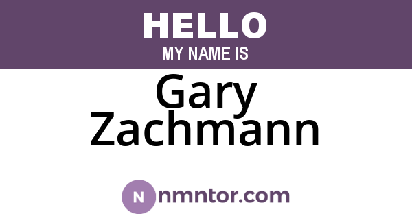 Gary Zachmann