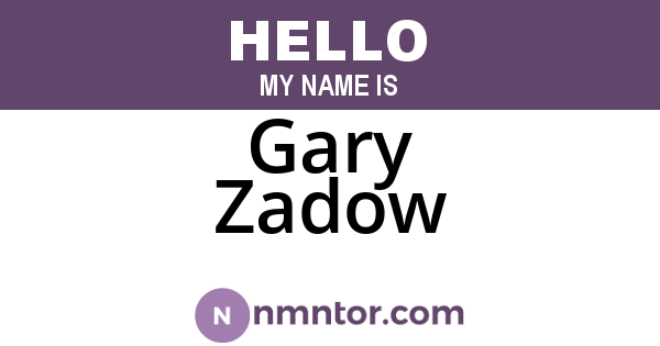 Gary Zadow
