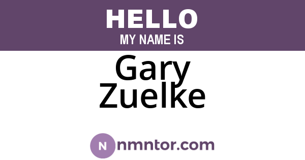 Gary Zuelke