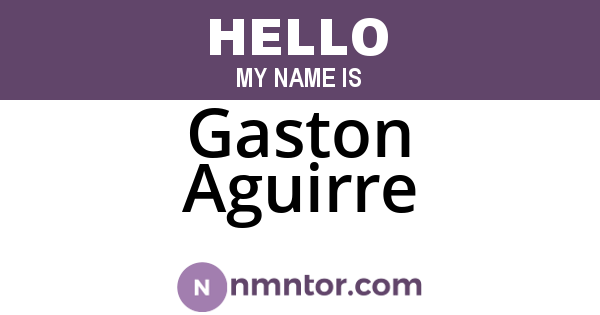Gaston Aguirre