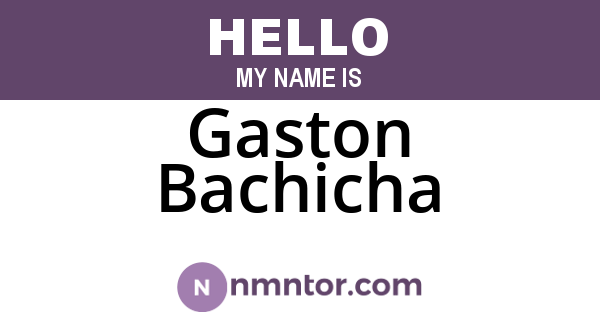 Gaston Bachicha