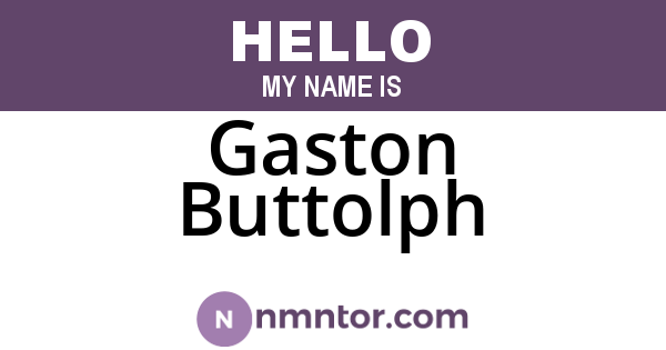 Gaston Buttolph