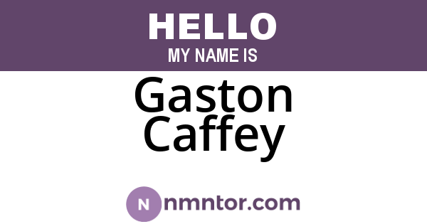 Gaston Caffey