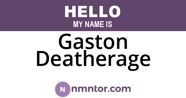 Gaston Deatherage