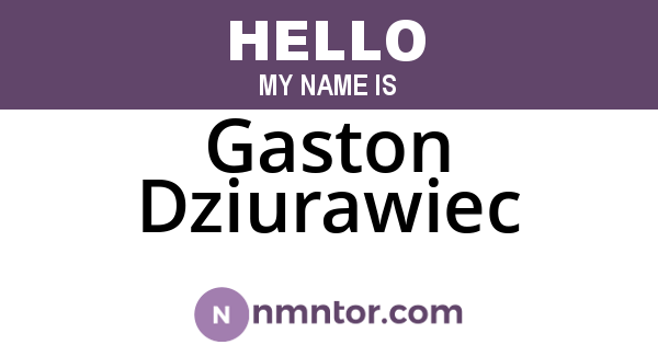 Gaston Dziurawiec