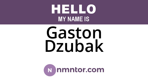Gaston Dzubak