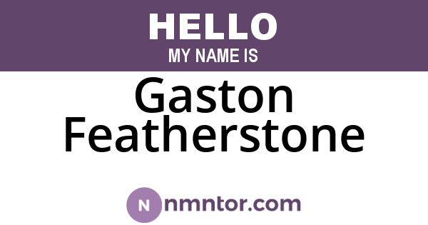 Gaston Featherstone