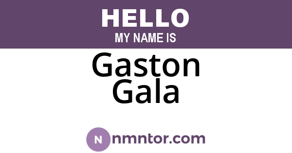 Gaston Gala