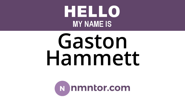 Gaston Hammett