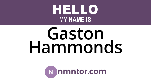 Gaston Hammonds