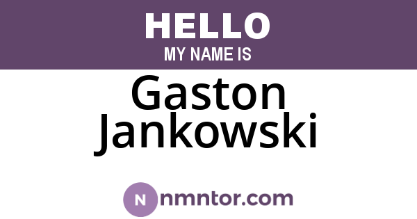Gaston Jankowski