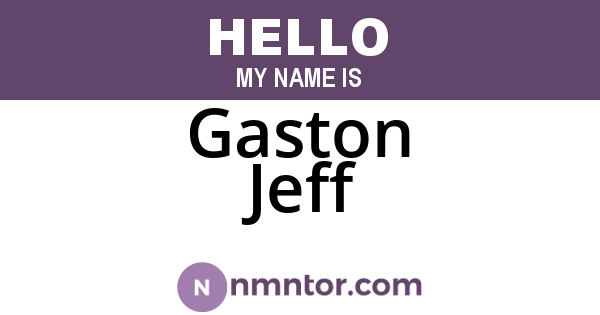 Gaston Jeff