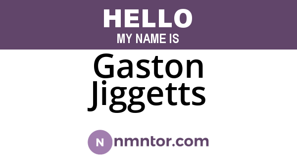 Gaston Jiggetts