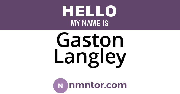 Gaston Langley