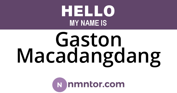 Gaston Macadangdang