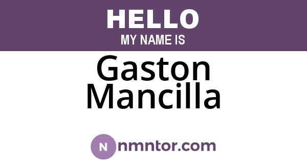 Gaston Mancilla