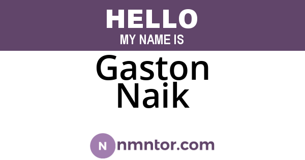 Gaston Naik