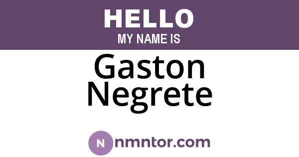 Gaston Negrete